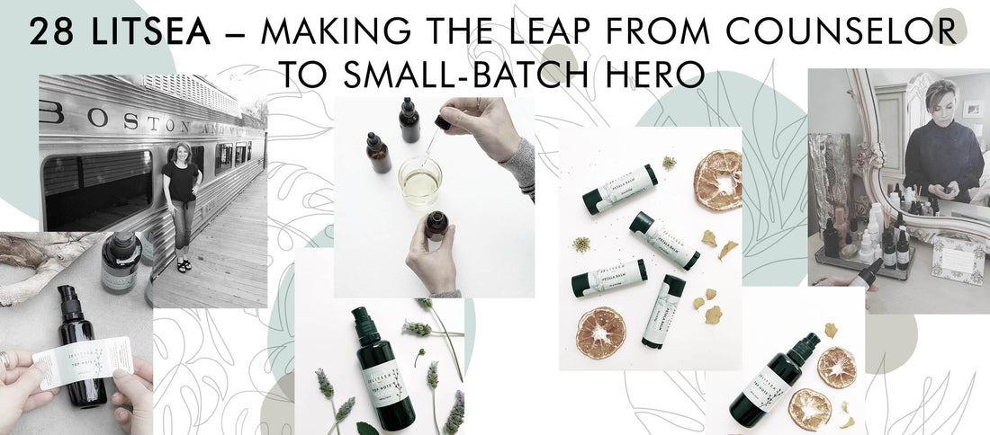 28 Litsea – Making The Leap From Counselor to Small-Batch Hero