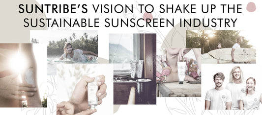 Suntribe’s Vision To Shake Up The Sustainable Sunscreen Industry