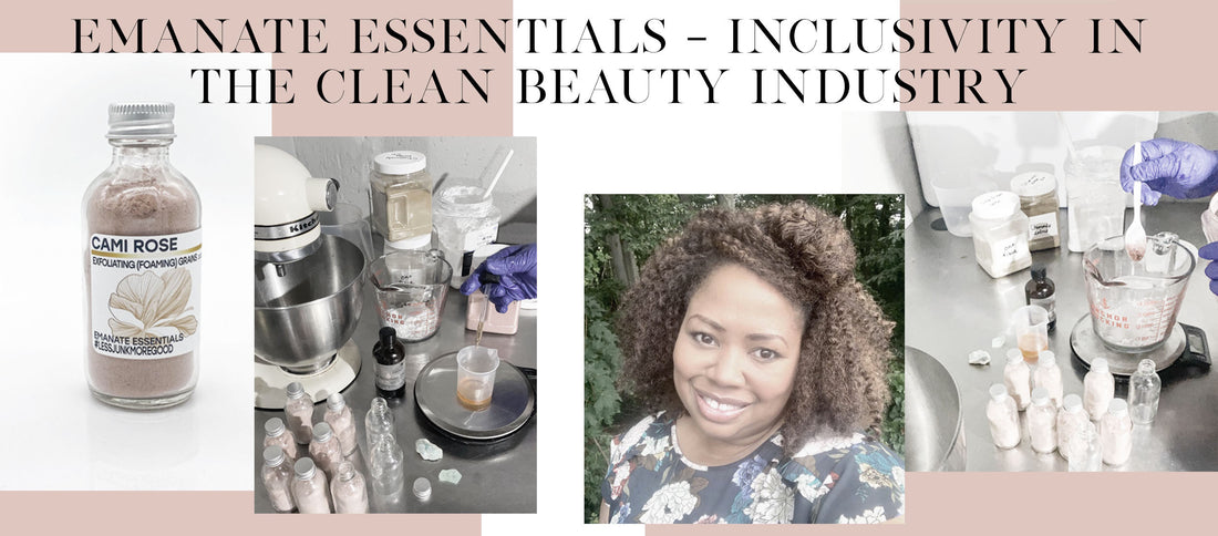 Inclusivity In the Clean Beauty Industry With Emanate Essentials