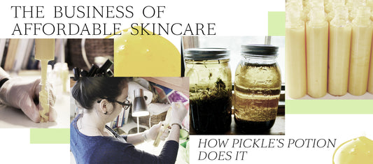 The Business Of Affordable Skincare - How Pickle's Potion Does It